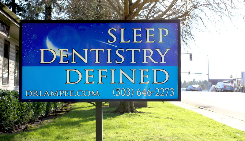 Sleep Dentistry Defined office sign